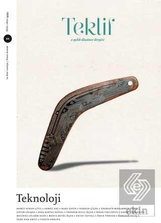 Teklif 2 Aylık Düşünce Dergisi Sayı: 21 Mayıs 2025