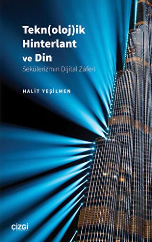 Tekn(oloj)ik Hinterlant ve Din