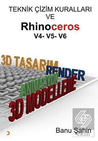 Teknik Çizim Kuralları ve Rhinoceros V4-V5-V6