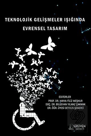 Teknolojik Gelişmeler Işığında Evrensel Tasarım