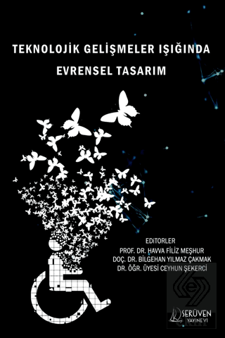 Teknolojik Gelişmeler Işığında Evrensel Tasarım