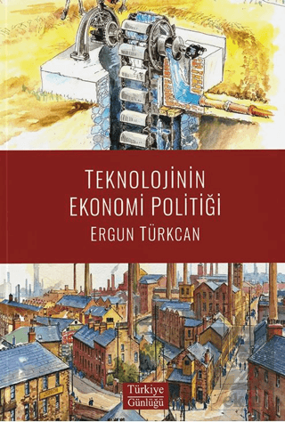Teknolojinin Ekonomi Politiği