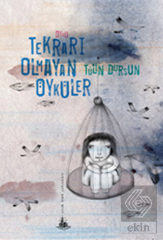 Tekrarı Olmayan Öyküler