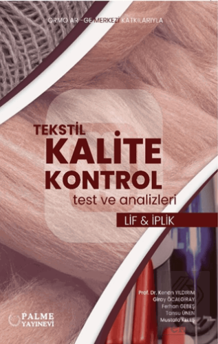 Tekstil Kalite Kontrol Test Ve Analizleri Lif Ve İ