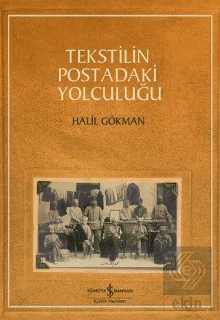Tekstilin Postadaki Yolculuğu