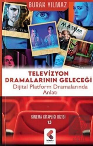 Televizyon Dramalarının Geleceği