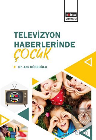 Televizyon Haberlerinde Çocuk