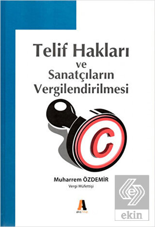 Telif Hakları ve Sanatçıların Vergilendirilmesi
