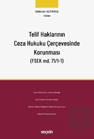 Telif Haklarının Ceza Hukuku Çerçevesinde Korunması