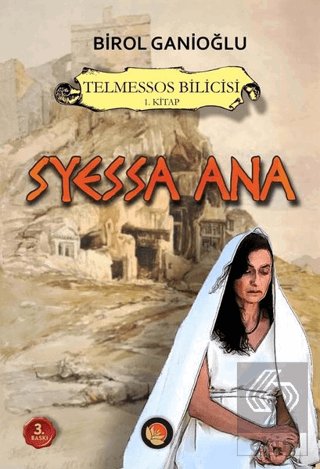 Telmessos Bilicisi 1. Kitap - Syessa Ana