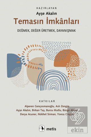 Temasın İmkanları