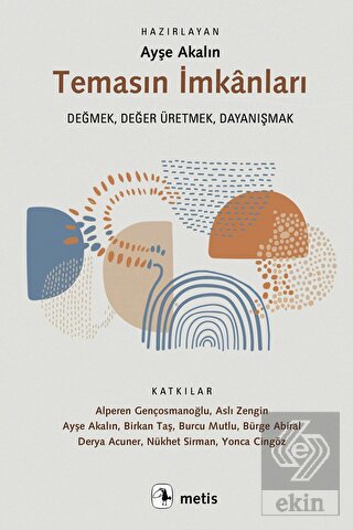 Temasın İmkanları