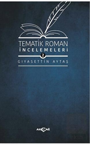 Tematik Roman İncelemeleri 2