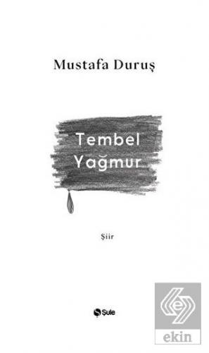 Tembel Yağmur