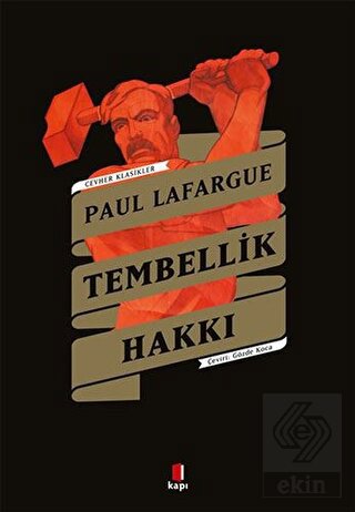 Tembellik Hakkı - Cevher Klasikler