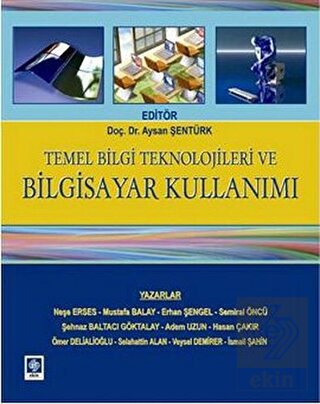 Temel Bilgi Teknolojileri Ve Bilgisayar Kullanımı