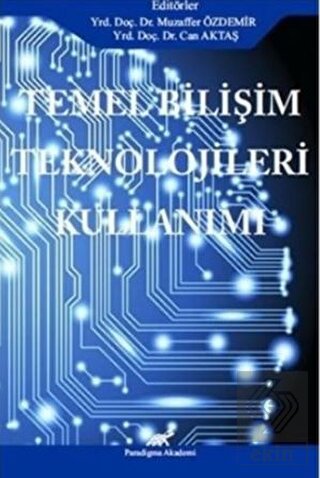 Temel Bilişim Teknolojileri Kullanımı
