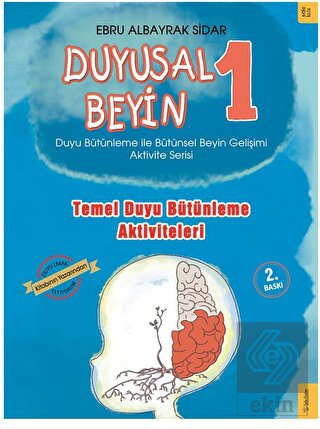 Temel Duyu Bütünleme Aktiviteleri - Duyusal Beyin 