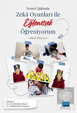 Temel Eğitimde Zeka Oyunları İle Eğlenerek Öğreniy