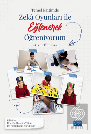 Temel Eğitimde Zeka Oyunları İle Eğlenerek Öğreniy