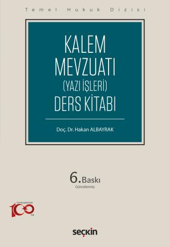 Temel Hukuk Dizisi Kalem Mevzuatı Yazı İşleri Ders Kitabı