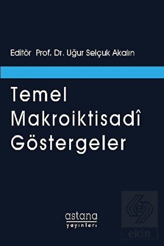 Temel Makroiktisadi Göstergeler