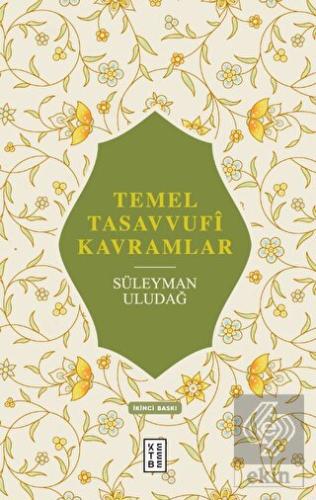 Temel Tasavvufi Kavramlar