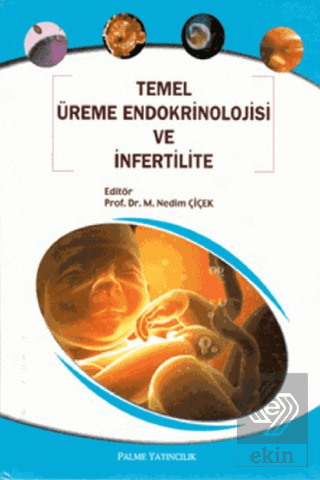 Temel Üreme Endokrinolojisi ve İnfertilite