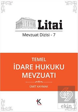Temel Usul Hukuku Mevzuatı