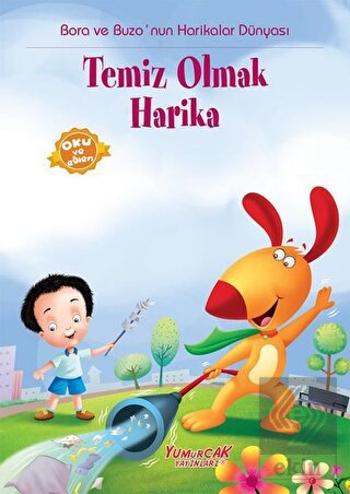 Temiz Olmak Harika