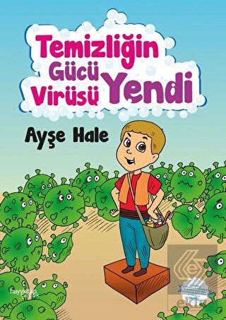 Temizliğin Gücü Virüsü Yendi