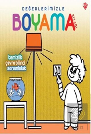 Temizlik Çevre Bilinci Sorumluluk - Değerlerimizle