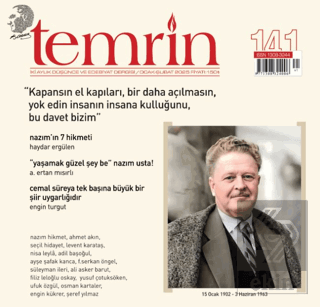 Temrin Düşünce ve Edebiyat Dergisi Sayı: 141 Ocak - Şubat 2025