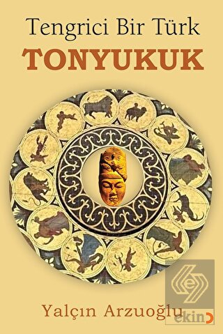 Tengrici Bir Türk Tonyukuk