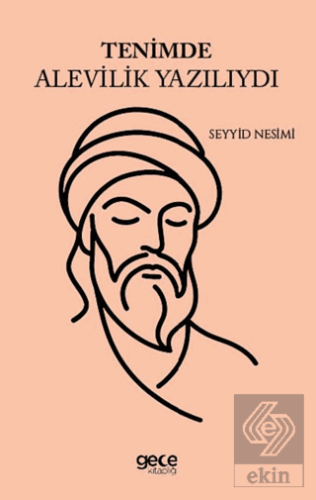 Tenimde Alevilik Yazılıydı