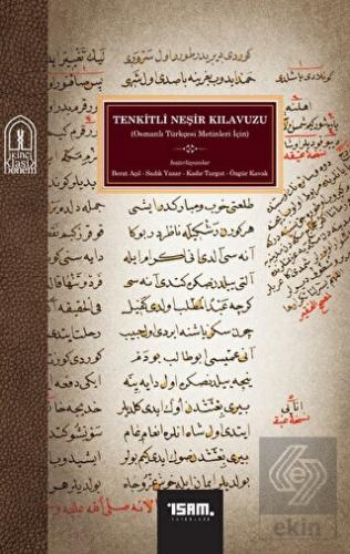 Tenkitli Neşir Kılavuzu (Osmanlı Türkçesi Metinler