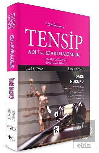 Tensip İdare Hukuku - Adli ve İdari Hakimlik Tamam