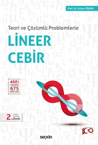 Teori ve Çözümlü Problemlerle - Lineer Cebir