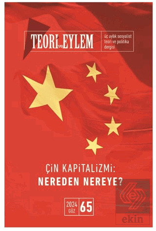 Teori ve Eylem Dergisi Sayı: 65 Yaz 2024