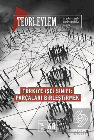 Teori ve Eylem Dergisi Sayı: 68 Yaz 2025
