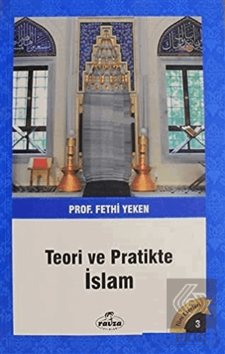 Teori ve Pratikte İslam