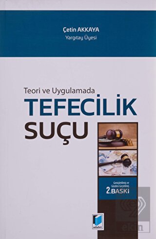 Teori ve Uygulamada Tefecilik Suçu