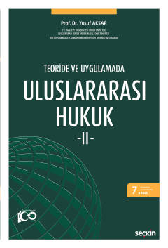 Teoride ve Uygulamada Uluslararası Hukuk – II