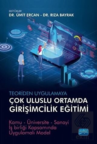 Teoriden Uygulamaya Çok Uluslu Ortamda Girişimcili
