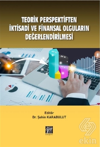 Teorik Perspektiften İktisadi ve Finansal Olguları