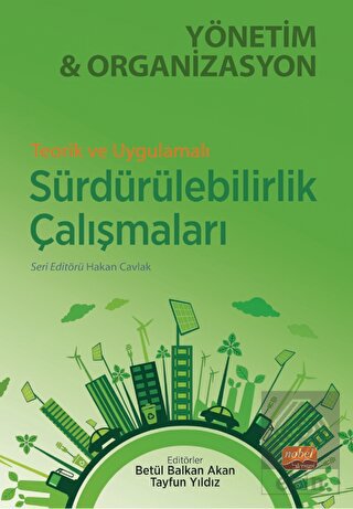 Teorik ve Uygulamalı Sürdürülebilirlik Çalışmaları