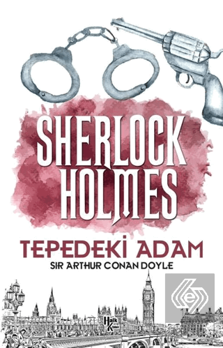 Tepedeki Adam - Sherlock Holmes