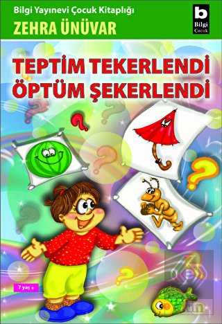 Teptim Tekerlendi Öptüm Şekerlendi