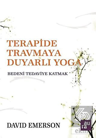 Terapide Travmaya Duyarlı Yoga