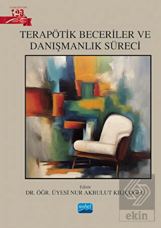 Terapötik Beceriler ve Danışmanlık Süreci